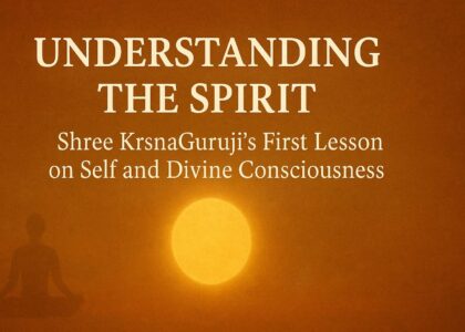 Shree KrsnaGuruji Spirit Teaching